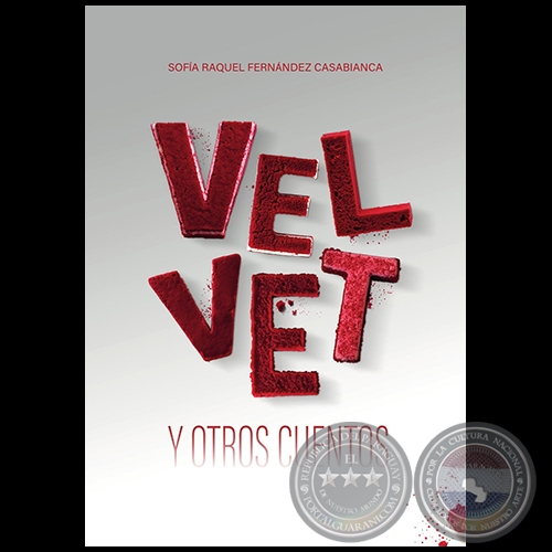 VELVER Y OTROS CUENTOS - Autora: SOFÍA RAQUEL FERNÁNDEZ CASABIANCA - Año 2023